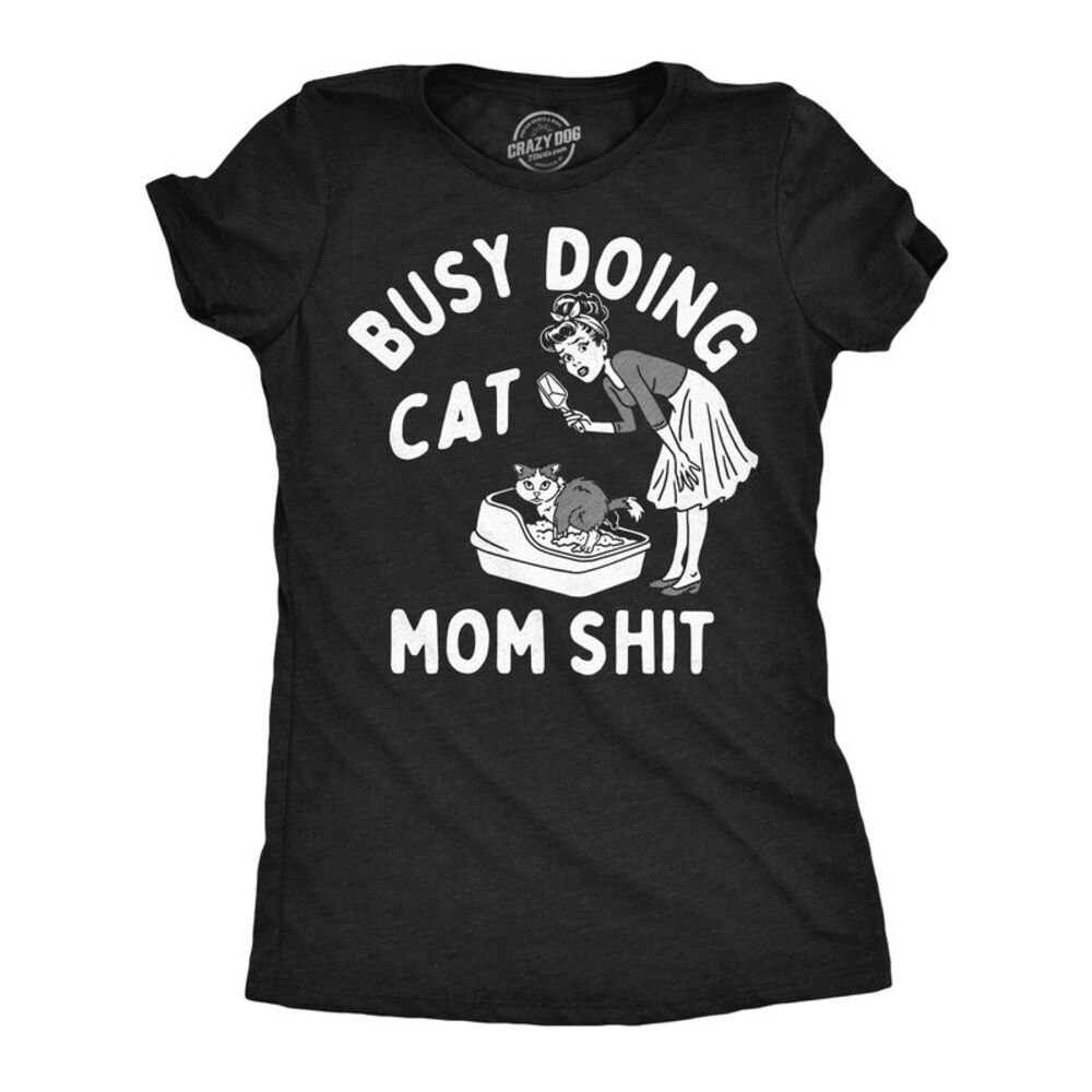Womens Funny T Shirts Busy Doing Cat Mom  Tee For Ladies